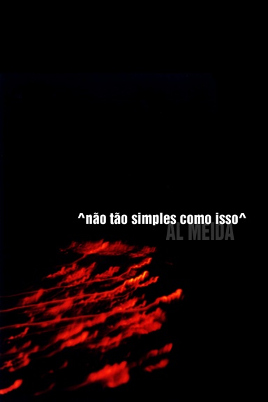 ^não tão simples como isso^