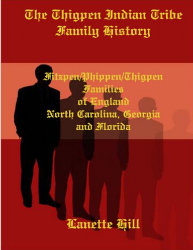 The Thigpen Indian Tribe Family History