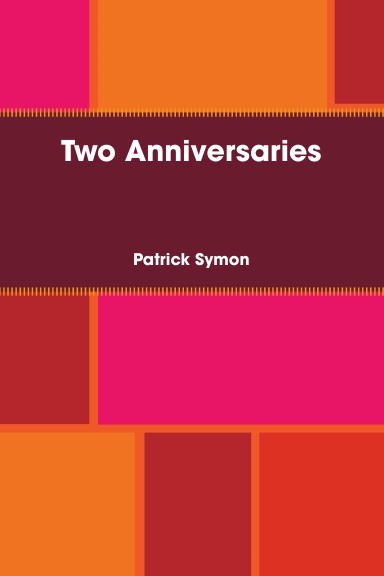 Two Anniversaries
