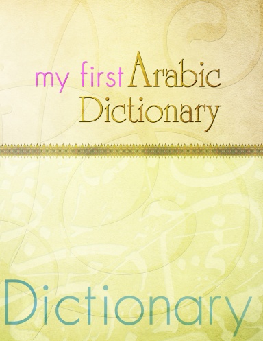 my first arabic dictionary
