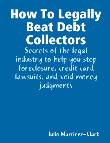 How To Legally Beat Debt Collectors