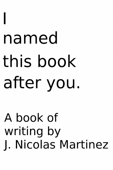 I named this book after you