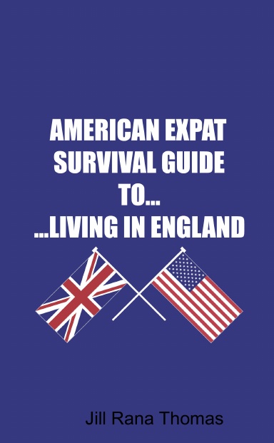 American Expat Guide to Living in England