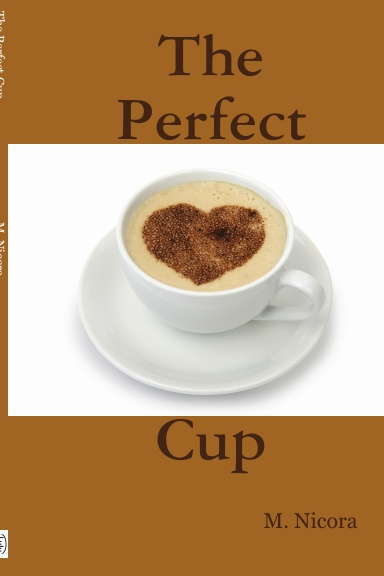 The Perfect Cup