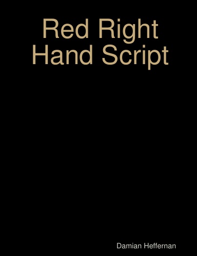 Red Right Hand Script