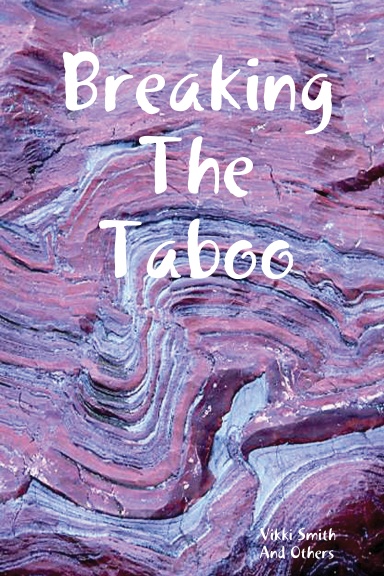 Breaking The Taboo