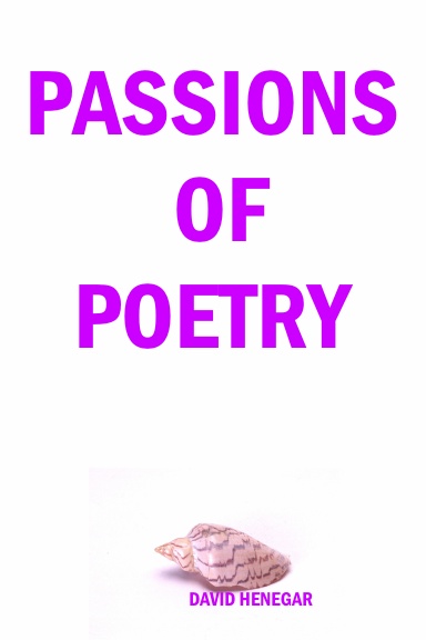 PASSIONS OF POETRY
