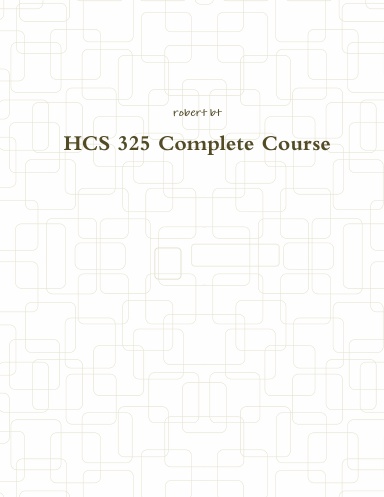 HCS 325 Complete Course