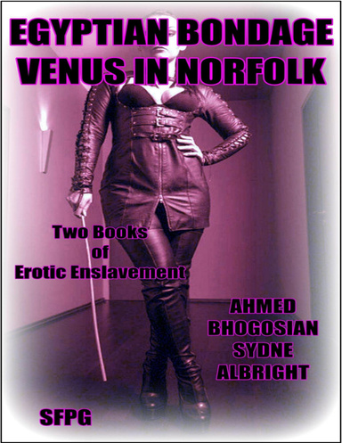 Egyptian Bondage - Venus In Norfolk