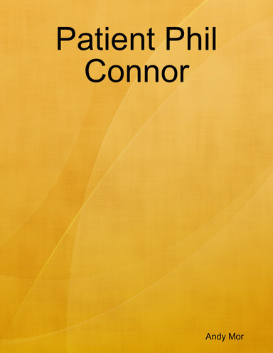 Patient Phil Connor