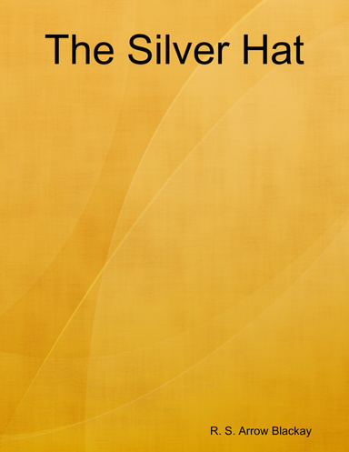 The Silver Hat