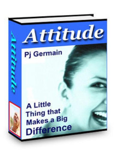 Attitude - A Little Thing That Makes A BIG Difference