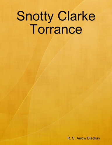 Snotty Clarke Torrance