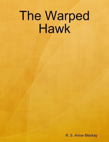 The Warped Hawk