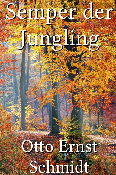 Semper der Jungling [German]