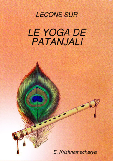 LECONS SUR LE YOGA DE PATANJALI