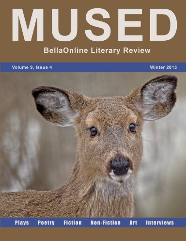 Mused - the BellaOnline Literary Review - Winter Solstice 2015