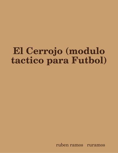 El Cerrojo (modulo tactico para Futbol)