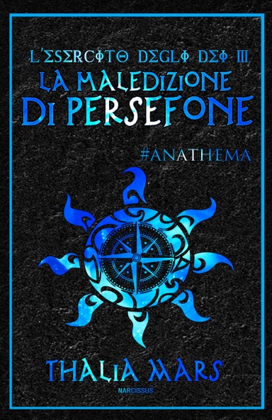 La Maledizione di Persefone - L'Esercito degli Dèi 3 - #Anathema