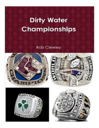 Dirty Water Championships