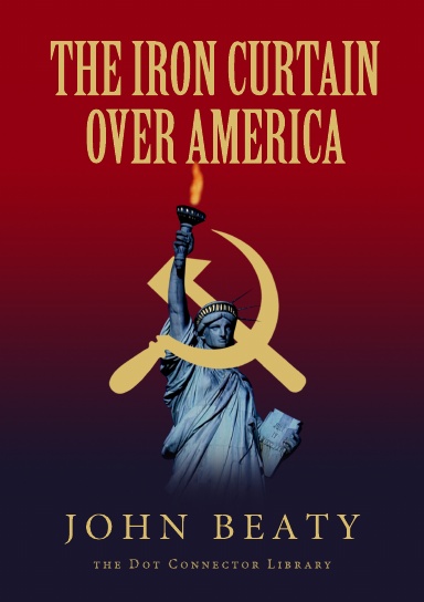 The Iron Curtain Over America