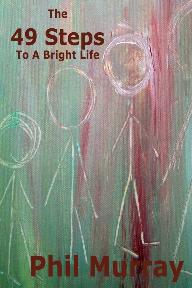 The 49 Steps To A Bright Life