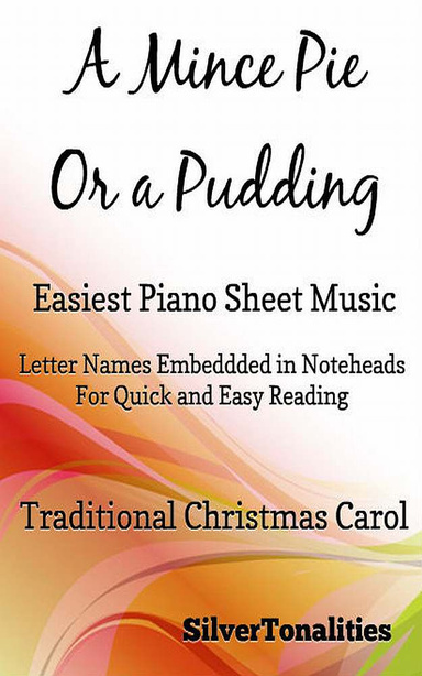 A Mince Pie or a Pudding Easiest Piano Sheet Music Pdf
