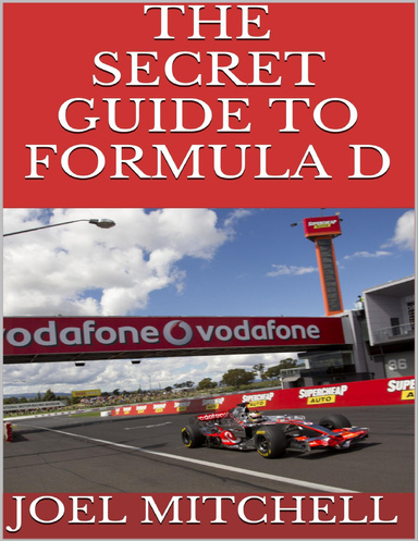 The Secret Guide to Formula D