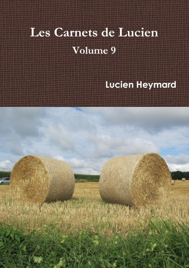 Les Carnets de Lucien Volume 9