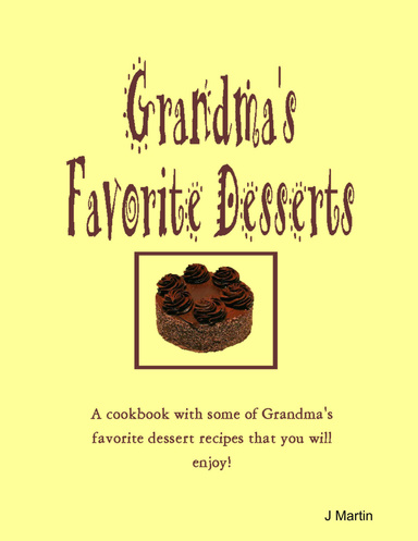 Grandma's Favorite Desserts