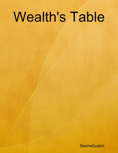 Wealth's Table