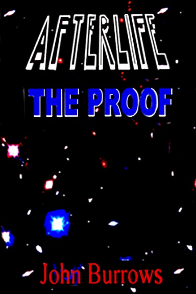 AFTERLIFE - THE PROOF
