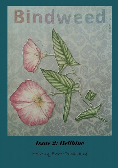 Bindweed Magazine Issue 2: Bellbine