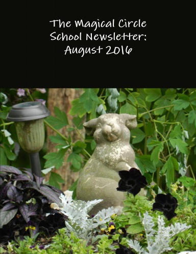 The Magical Circle School Newsletter: August 2016