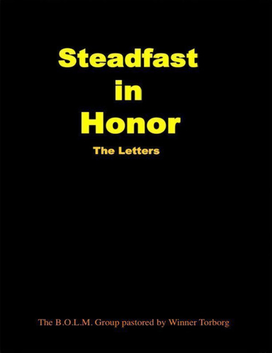 Staedfast In Honor: The Letters