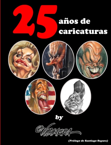 25 años de caricaturas by Vizcarra