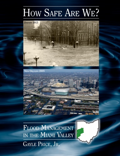 How Safe Are We? - Flood Management in the Miami Valley