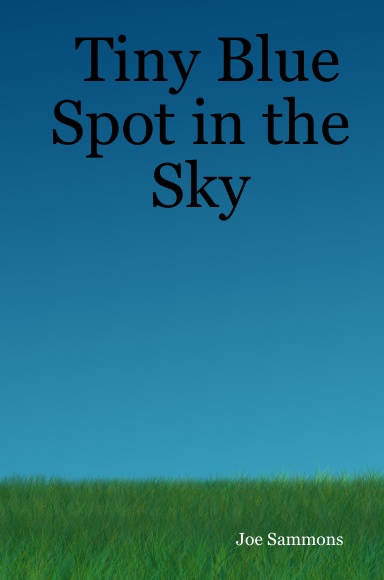 Tiny Blue Spot in the Sky