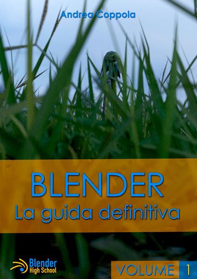 Blender - La guida definitiva - volume 1