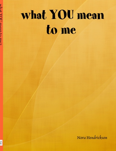 what YOU mean to me