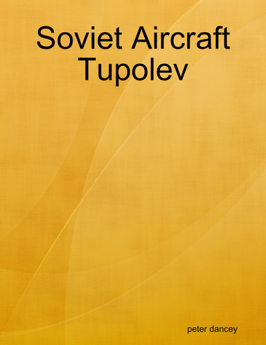 Soviet Aircraft Tupolev