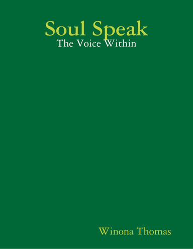 Soul Speak: The Voice Within