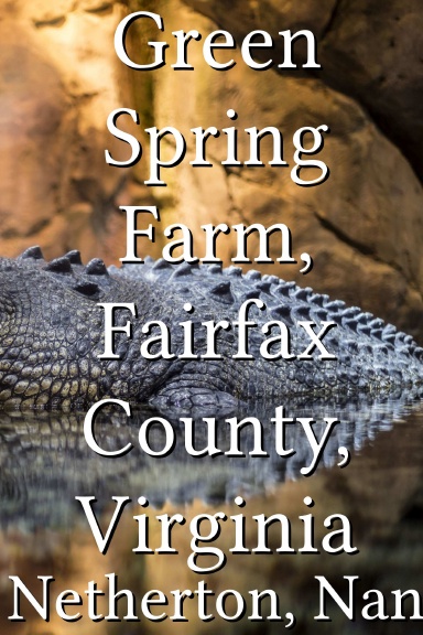 Green Spring Farm, Fairfax County, Virginia