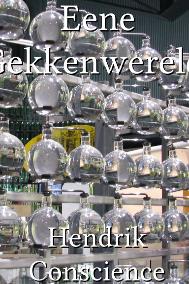 Eene Gekkenwereld! [Dutch]