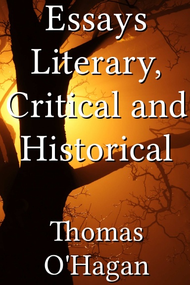 Essays Literary, Critical and Historical