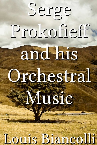 Serge Prokofieff and his Orchestral Music