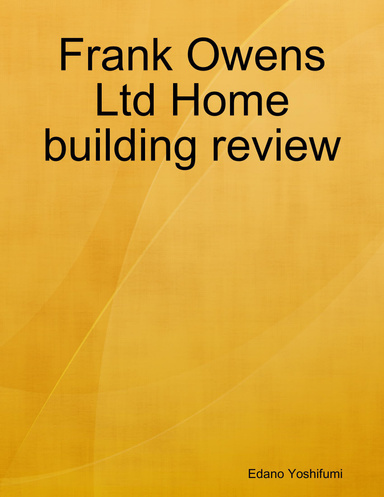 Frank Owens Ltd Home building review