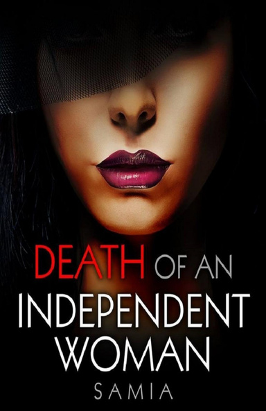 Death of an Independent Woman