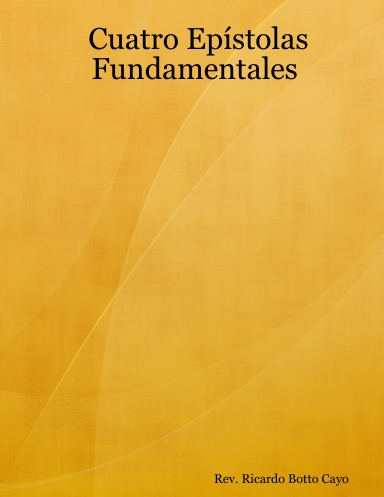 Cuatro Epístolas Fundamentales
