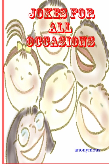 JOKES FOR ALL OCCASIONS